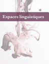 Revue Espaces Linguistiques